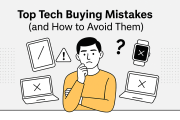 Top Tech Buying Mistakes (and How to Avoid Them)
