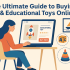 Smart Toy Shopping: How to Choose the Right Games and Toys for Every Age